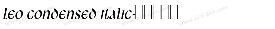 Leo Condensed Italic字体转换